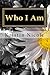 Who I Am