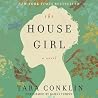 The House Girl by Tara Conklin