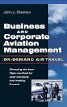 Business & Corporate Aviation Management : On Demand Air Travel Business & Corporate Aviation Management : On Demand Air Travel