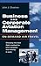 Business & Corporate Aviation Management : On Demand Air Travel