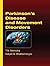 Parkinson’s Disease and Movement Disorders by TN Mehrotra