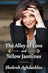The Alley of Love and Yellow Jasmines