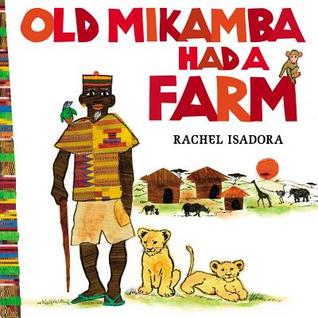 Old Mikamba Had a Farm (Hardcover)