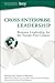 Cross-Enterprise Leadership...
