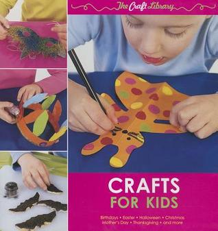 The Craft Library Crafts for Kids