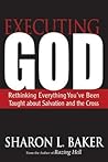 Executing God: Re...