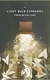 A Light Bulb Symphony by Phil Kaye