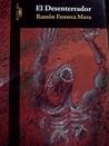 El Desenterrador by Ramón Fonseca Mora