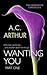 Wanting You: Part One