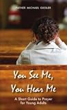 You See Me, You Hear Me