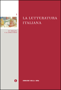La letteratura italiana, Vol. 1: Le origini e il Duecento (Hardcover)