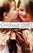 Childhood Lovers