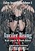 Lucifer Rising by Karl James