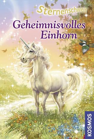 Geheimnisvolles Einhorn (Sternenschweif, #20)