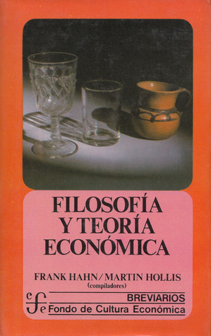 Filosofía y teoría económica