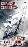 Pirate Latitudes by Michael Crichton