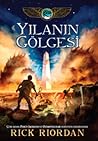 Yılanın Gölgesi by Rick Riordan
