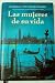 Las mujeres de su vida by Barbara Taylor Bradford