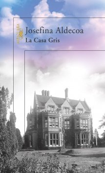 La Casa Gris (Hispánica) (Spanish Edition)
