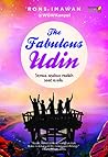 The Fabulous Udin: Semua Seakan Mudah Saat Ia Ada