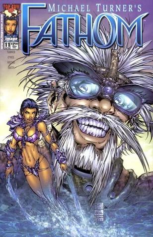 Fathom Vol. 1 #11 (Kindle Edition)