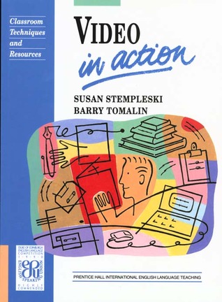 Video in Action: Recipes for Using Video in Language Teaching (Language Teaching Methodology)