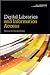 Digital Libraries and Information Access
