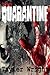 The Quarantine by Tayler Wright