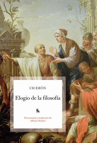 Portada de Elogio de la filosofía, de Marcus Tullius Cicero