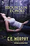 Mountain Echoes by C.E. Murphy