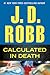 Calculated in Death (In Death, #36)