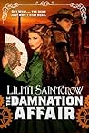 The Damnation Affair by Lilith Saintcrow