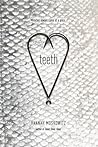Teeth by Hannah Moskowitz