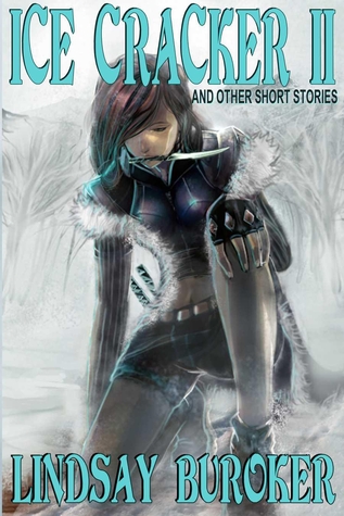 Ice Cracker II and Other Short Stories (The Emperor's Edge, #1.5)