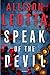 Speak of the Devil (Anna Cu...