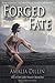 Forged by Fate (Fate of the...