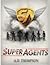 Super Agents