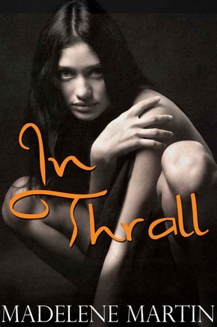 In Thrall (Kindle Edition)