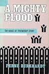 A Mighty Flood: the House of Friendship Story