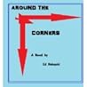 Around the Corners by Ed Helenski