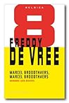 Marcel Broodthaers, Marcel Broodthaers by Freddy De Vree