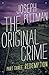 The Original Crime: Redemption (Part 3)