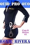 Quid Pro Quo (Cops & Hotties, #3)