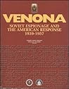 Venona: Soviet Espionage and the American Response 1939-1957