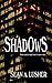 Shadows