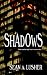 Shadows