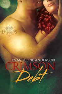 Crimson Debt (Born to Darkness, #1)