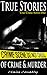True Stories of Crime and Murder by Claire Conally