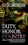 Duty Honor Country Kill Capture or do Nothing