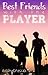 Best Friends with the Player by RealityCheck101